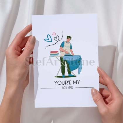Картичка  с надпис "Your'e My Iron Man"