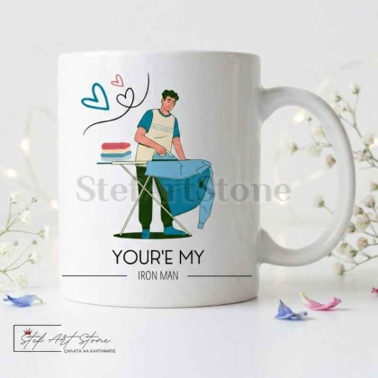 Чаша с надпис  "Your'e My Iron Man"